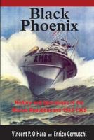 Black Phoenix: History and Operations of the Marina Repubblicana 1943-1945 0615978614 Book Cover