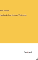 Handbook of the History of Philosophy 3382505606 Book Cover