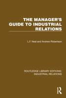 The Manager's Guide to Industrial Relations 1032849061 Book Cover