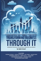 Transforming Business with IT B0GGLGMCNJ Book Cover