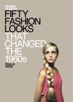 Fifty Fashion Looks That Changed the World (1960s): Design Museum Fifty 1840916044 Book Cover