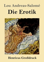 Die Erotik (Großdruck) 384782483X Book Cover