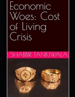 Economic Woes: Cost of Living Crisis B0DR7BR2NZ Book Cover