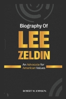 BIOGRAPHY OF LEE ZELDIN: An Advocate for American Values B0DWKN2ZG4 Book Cover