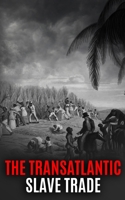 Black Cargo: The Untold History of the Transatlantic Slave Trade B09F1F6VWN Book Cover