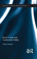 Rural Crime and Community Safety 1138065919 Book Cover