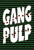Gang Pulp 1935031007 Book Cover