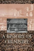 A History of Chemistry 0674396596 Book Cover