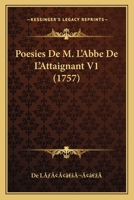 Poesies De M. L'abbé De L'attaignant 1175306282 Book Cover
