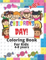 Children's Day Coloring Book For Kids 4-8 Ages: For Happy Boy Girl Funny Nice Kids Playgrounds Super Hero Kids B095GLPW6N Book Cover
