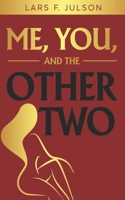 Me, You, and the Other Two B08P4S3DRP Book Cover