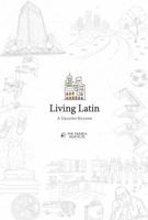 Living Latin. A Graded Reader 1734018933 Book Cover