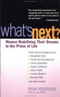 What's Next: Women Redefining Their Dreams in the Prime of Life 0399526781 Book Cover