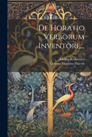 De Horatio Verborum Inventore... 1022318535 Book Cover