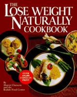The Lose Weight Naturally Cookbook 0878575391 Book Cover