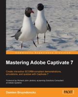 Mastering Adobe Captivate 7 1783559888 Book Cover