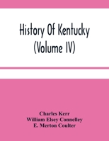 History Of Kentucky (Volume Iv) 9354481817 Book Cover