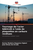 Tournage de l'acier SAE4140 à l'aide de plaquettes en carbure revêtues (French Edition) 6207786793 Book Cover