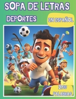 Sopa de Letras En Español Deportes: Deportes En Español Juegos B0CPXNFBD6 Book Cover