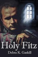 Holy Fitz 1523227354 Book Cover