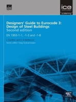 Designers' Guide to Eurocode 3: Design of Steel Buildings Second Edition: En 1993-1-1, -1-3 and -1-8 0727741721 Book Cover