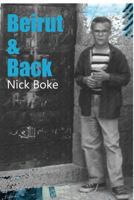 Beirut and Back 148114281X Book Cover