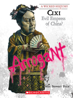 CIXI: Evil Empress of China? 0531221717 Book Cover