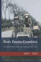 París: Paraíso Cromático: Fotografías en color de París en el siglo XIX B0C1J7KSVB Book Cover