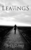 The Leavings 1781487162 Book Cover