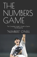 THE NUMBERS GAME: The Complete Insider's Guide to Sports Handicapping B0GR6DJDL5 Book Cover