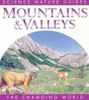 Mountains & Valleys (Changing World (San Diego, Calif.).) 1571450262 Book Cover