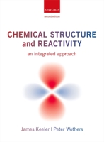 Chemical Structure and Reactivity: An Integrated Approach 0199604134 Book Cover