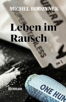 Leben im Rausch: Das bunte Treiben der illustren Partygesellschaft (German Edition) B0CWDS3LCP Book Cover