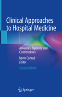 Clinical Approaches to Hospital Medicine: Advances, Updates and Controversies null Book Cover
