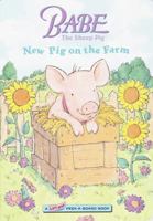 Babe: New Pig on the Farm (Lift-and-Peek-a-Board Books) 0679889884 Book Cover