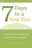 7 Days to a New You 1492334553 Book Cover