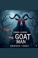 Urban Legend: The GOAT Man B0FQBRHZ4J Book Cover