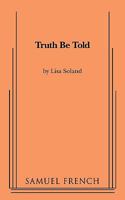 Truth Be Told 0573697221 Book Cover