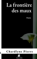 La frontière des maux 2493420071 Book Cover