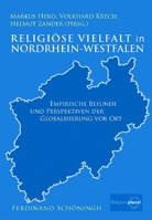 Religiöse Vielfalt in Nordrhein-Westfalen: Empirische Befunde Und Perspektiven Der Globalisieung VOR Ort 350676456X Book Cover
