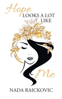 Hope Looks A Lot Like Me 1039173446 Book Cover