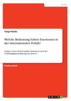 Welche Bedeutung haben Emotionen in der internationalen Politik? (German Edition) 3668932735 Book Cover
