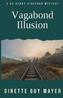 Vagagond Illusion (A DS Henry Stafford Mystery) 1998575357 Book Cover