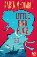 Little Bird Flies 0857639102 Book Cover