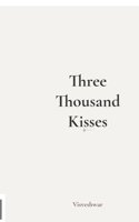 Three Thousand Kisses B0GBWN4W4F Book Cover