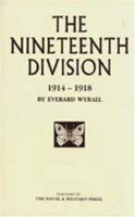 Nineteenth Division 1914-1918 1843422085 Book Cover