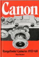 Canon Rangefinder Cameras 1933-68 (Hove Collectors Books) 0906447305 Book Cover