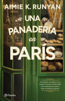 Una Panadería En París: Novela Histórica / A Bakery in Paris: A Historical Novel (Spanish Edition) 6073940513 Book Cover