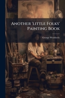 Another 'little Folks' Painting Book 124644660X Book Cover