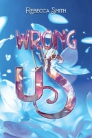 Wrong like us (Italian Edition) B0CK3HKV5M Book Cover
